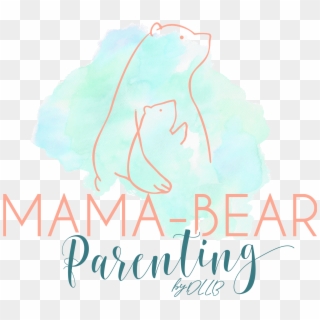 Mama-bear Parenting - Poster, HD Png Download