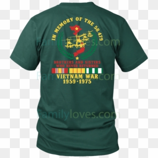 Com Vietnam War 1959-1975,in Memory Of The 58479 Brothers - Shirt, HD Png Download