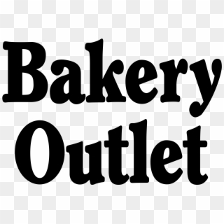 Bakery Outlet 01 Logo Png Transparent - Outlet, Png Download