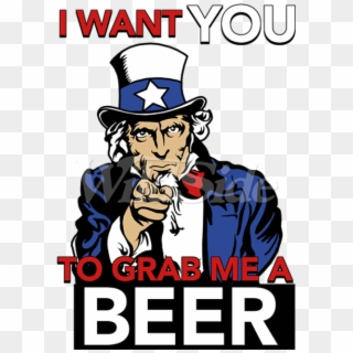 To Grab Me A Beer Sam The Ⓒ - Want You To Enlist, HD Png Download