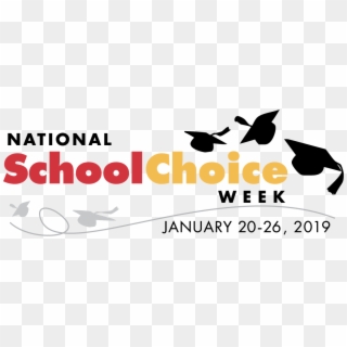 National School Choice Week Is Fast Approaching, And - National School Choice Week 2019, HD Png Download