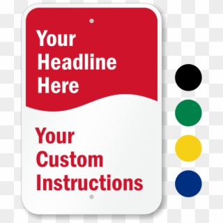 Custom Headline And Instruction Sign - Graphic Design, HD Png Download