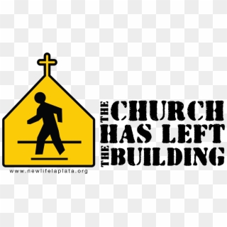 Church Has Left The Building, HD Png Download