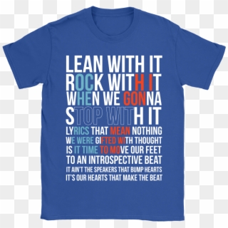 Lean With It Rock With It Twenty One Pilots Lyrics - Active Shirt, HD Png Download