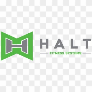 Halt Fitness Systems - Sign, HD Png Download