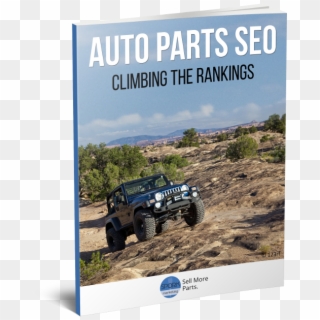 An Executive's Guide To Auto Parts Seo - Off-road Vehicle, HD Png Download