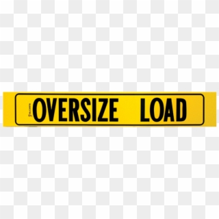 Wood Oversize Load Sign With Border 12 Inch X 72 Inch - Oversize Load, HD Png Download