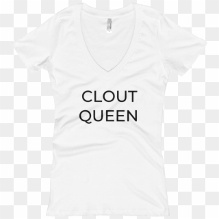 Clout Queen Women's V Neck T Shirt - Active Shirt, HD Png Download