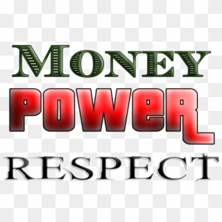 Share This Image - Money Power Respect Transparent, HD Png Download