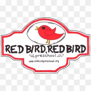 Why Red Bird, Red Bird Preschool, HD Png Download