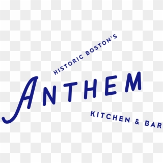 Anthem Kitchen & Bar - Calligraphy, HD Png Download