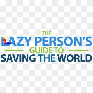 Un Guide Logo 02 - Lazy Person's Guide To Saving The World, HD Png Download