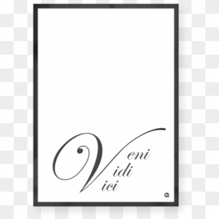 Quadro Veni Vidi Vici - Calligraphy, HD Png Download