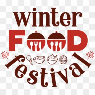 Our Winter Food Festival Will Offer Locally Sourced - Graphic Design, HD Png Download