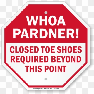 Closed Toed Shoes Only Sign - Sign, HD Png Download