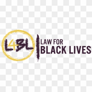 Law For Black Lives, HD Png Download