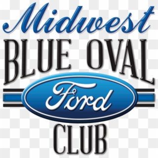 2017 Midwest Blue Oval Club Schedule - Ford, HD Png Download