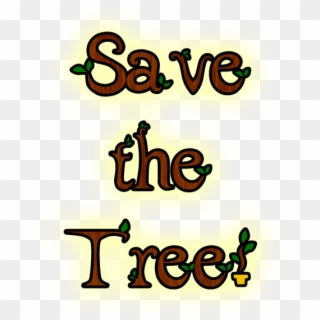 Save The Tree Logo - Calligraphy, HD Png Download