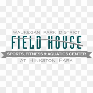 Field House Logo - Waukegan Field House, HD Png Download