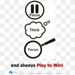 Pause, Think, And Focus To Win - Pause Thinking, HD Png Download