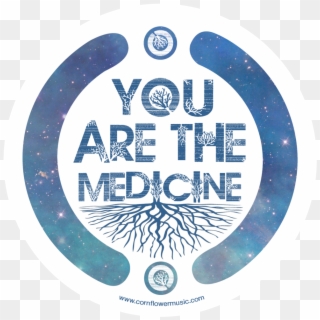 You Are The Medicine [stickers] - Circle, HD Png Download