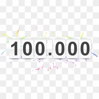 Hoy Hemos Llegado Al Mágico Número De - 100.000 En Png, Transparent Png