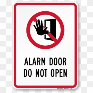 Alarm Door Do Not Open Sign - Sign, HD Png Download