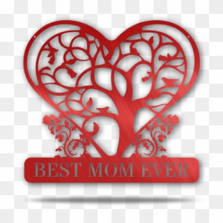 Best Mom Ever Rose Heart Metal Sign - Heart, HD Png Download