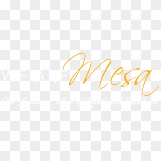 We Are Mesa The Leading College Of Equity And Excellence - Mercy Of God, HD Png Download
