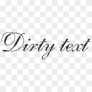 This Free Icons Png Design Of Dirty Text Filter - Calligraphy, Transparent Png
