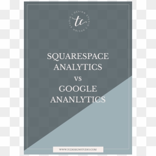 Setting Up Google Analytics In Squarespace, HD Png Download