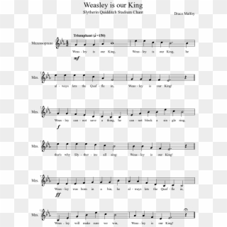 Weasley Is Our King Sheet Music Composed By Draco Malfoy - Harry Potter Weasley Is Our King Lyrics, HD Png Download