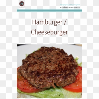 Nothing Makes Me Happier Than A Good Hamburger Or Cheeseburger, - Patty, HD Png Download