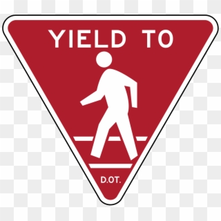 Nycdot Yield To Pedestrians - Yield To Pedestrian Sign Png, Transparent Png
