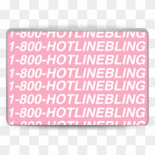 1800-hotlinebling Skin For All Of The Drake Fans Out - Firstline, HD Png Download