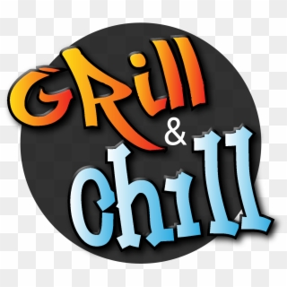 Chill Png - Chill & Grill Transparent, Png Download