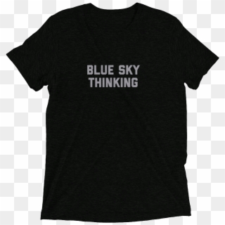 Blue Sky Thinking T-shirt - There Can Be Only One Aj Styles, HD Png Download