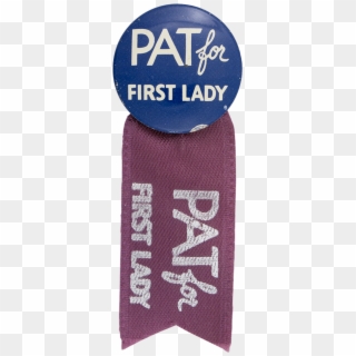 Pat For First Lady Ribbon - Label, HD Png Download