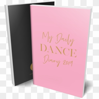 This Diary Is A Must Have For - Daily Dance Diary, HD Png Download
