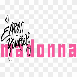 Express Yourself Wikipedia - Express Yourself, HD Png Download