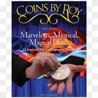 Coins By Roy Volume 1 By Roy Eidem Ebook Download - Flyer, HD Png Download