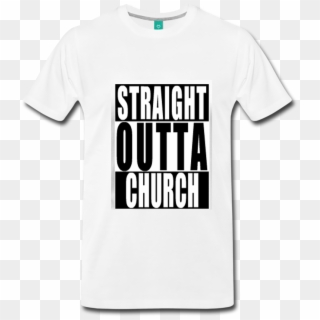 Straight Outta Church - Active Shirt, HD Png Download