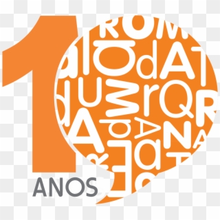 10 Anos Sem Fundo - 10 Anos Png, Transparent Png