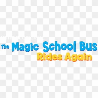 Magic School Bus Rides Again Logo, HD Png Download