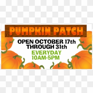 Pumpkin Patch Vinyl Banner With Season And Times - Pumpkin, HD Png Download