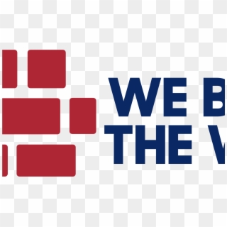We Build The Wall- Feb, HD Png Download