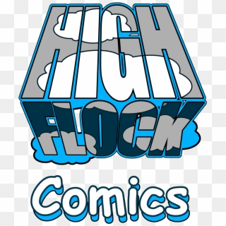 High Flock Comics Logo & Home Page, HD Png Download