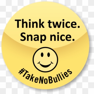 Think Twice Snap Nice No Bullying Label - Circle, HD Png Download