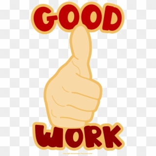 Good Download Png Image Thumbs Up Good Work Transparent Png 466x758 Pngfind