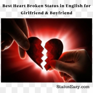 Best Heart Broken Status In English For Girlfriend - Valentines Day Broken Heart, HD Png Download